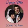 Dueto Moreno - Esposa Mía